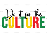 do_it_for_the_culture.png