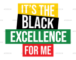 Its_the_black_excellence_for_me.png