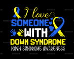 I_Love_Someone_With_Down_Syndrome.png