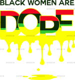 Black_Women_Are_Dope.png