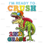 I_m_Ready_To_Crush_Dinosours_2nd_grade.png