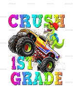 I_m_Ready_To_Crush_Truck_1st_grade.png