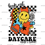 Look_Out_Daycare_Hear_I_Come.png