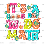 It_s_A_Good_Day_To_Do_Math.png