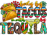Body_By_Tacos_Mouth_By_Tequila.png