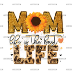 Mom_Life_Is_The_Best_Life.png