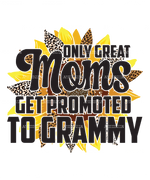 Only_Great_Moms_Get_Promoted_To_Grammy.png