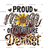 Proud_Mom_Of_a_Future_Dentist.png