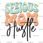 Serious_Mom_Hustle-1.png