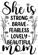 She_Is_Strong_Brave_Mom.png
