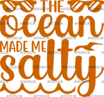 The_Ocean_Made_Me_Salty-1.png