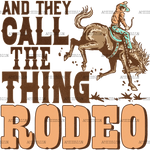 And_They_Call_The_Thing_Rodeo