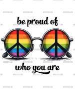 Be_Proud_Of_Who_You_Are