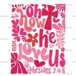 Oh_How_He_Love_Us.png