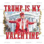 Trump_Is_My_Valentine.png