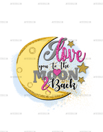 I_Love_You_To_The_Moon_And_Back.png