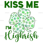 Kiss_Me_Im_Highrish.png