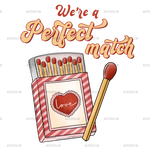 We_re_A_Perfect_Match.png