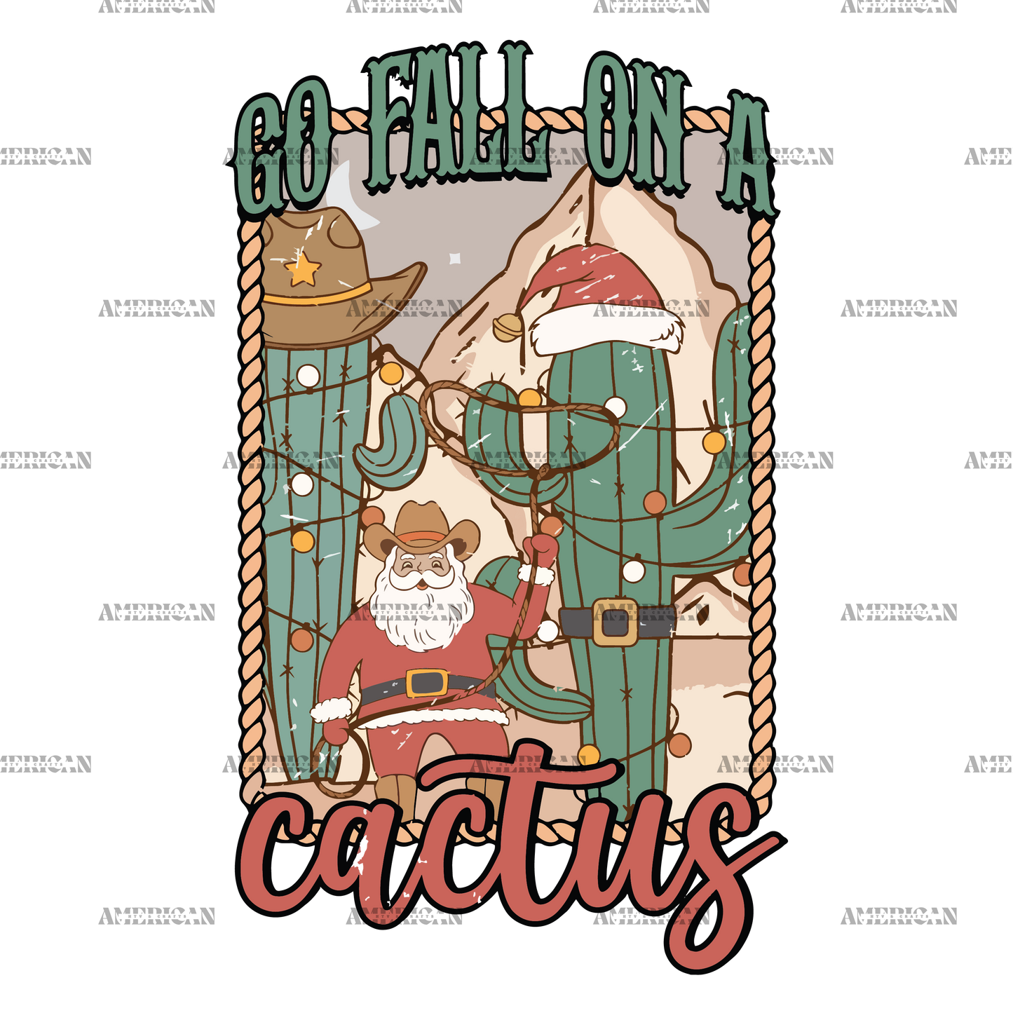 Go Fall On A Cactus DTF Transfer