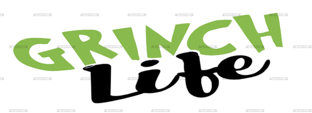 Grinch Life Logo DTF Transfer