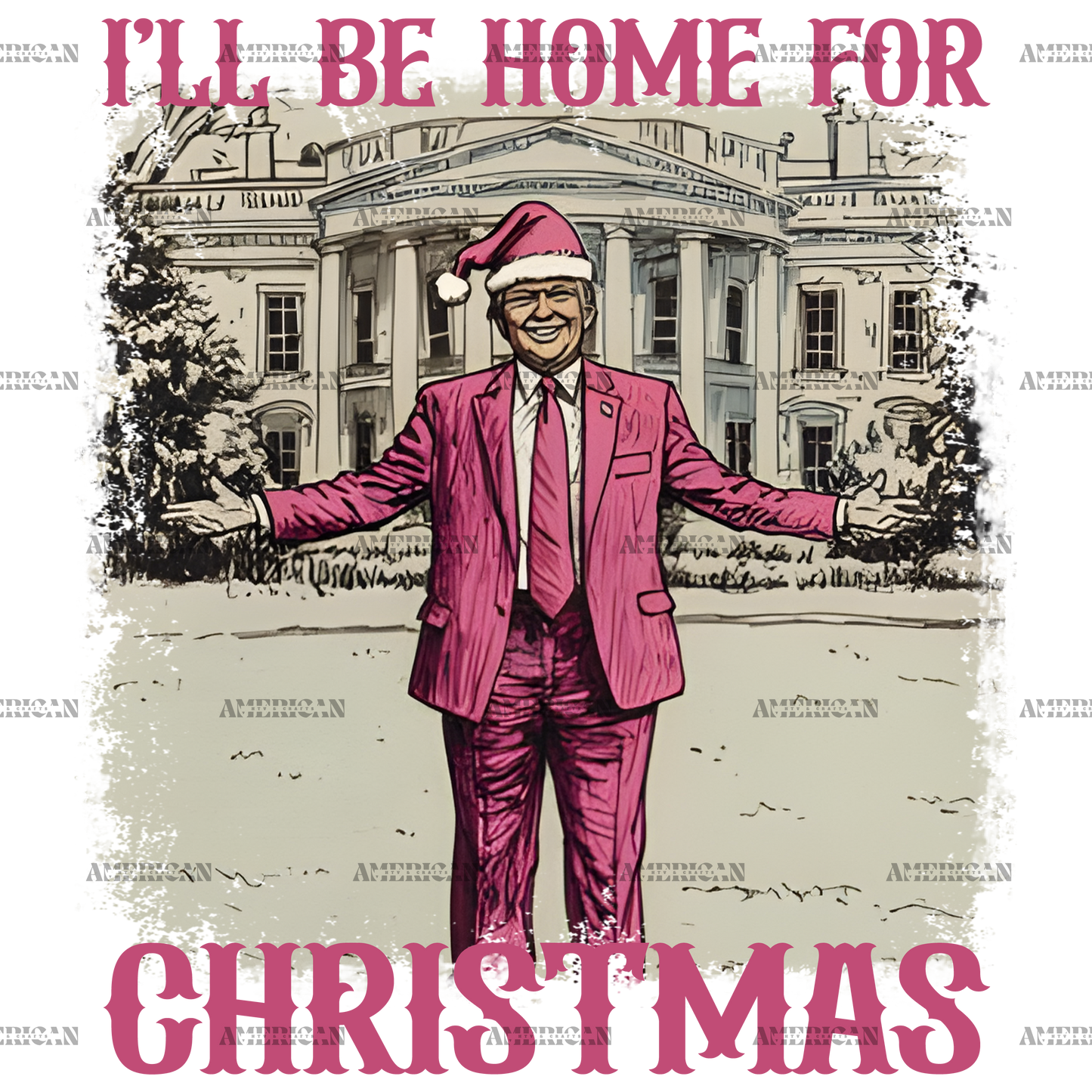 I'll Be Home For Christmas Trump-4 DTF Transfer