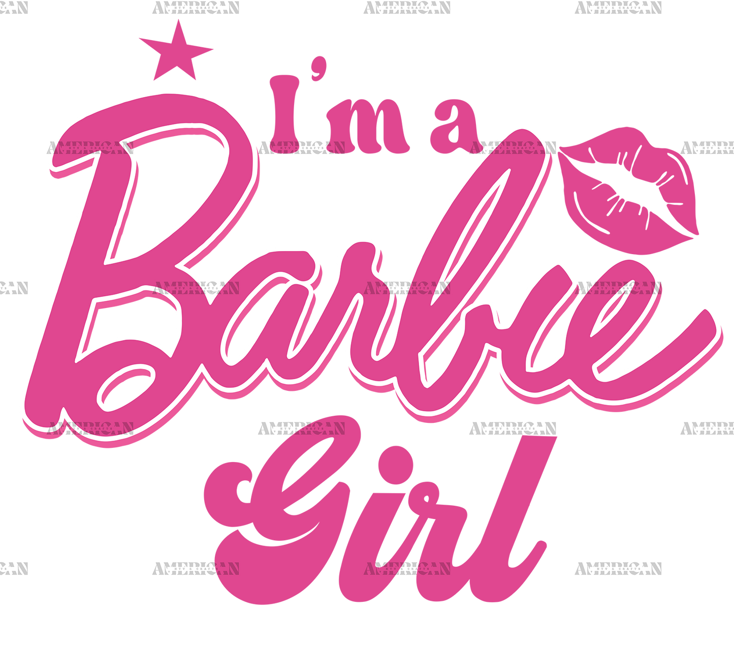 Im A Barbie Girl DTF Transfer