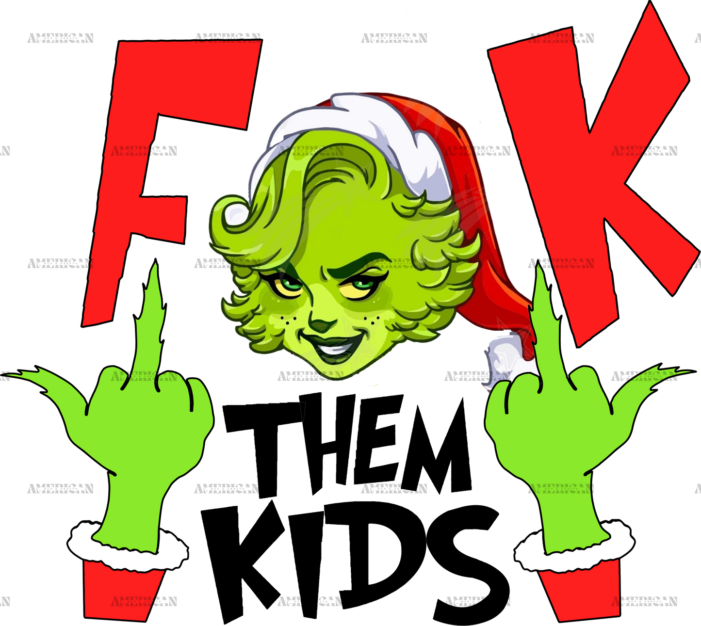 Ms Grinch Fuck Them Kids DTF Transfer