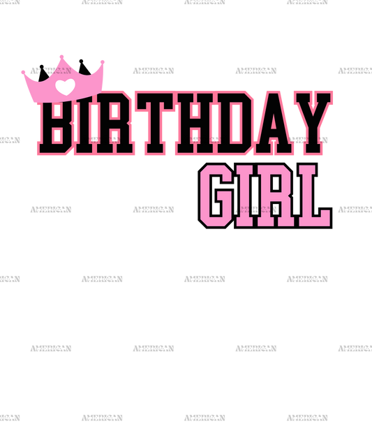 Birthday Girl Pink Crown DTF Transfer