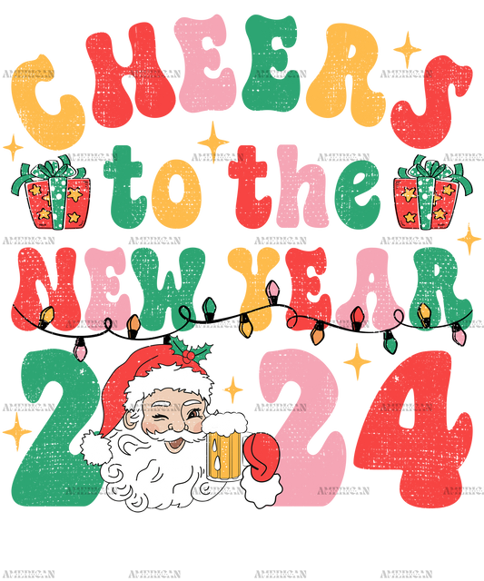 Cheers To The New Year 2024 Santa-2 DTF Transfer