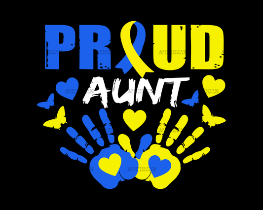 Down Syndrome Proud Aunt DTF Transfer