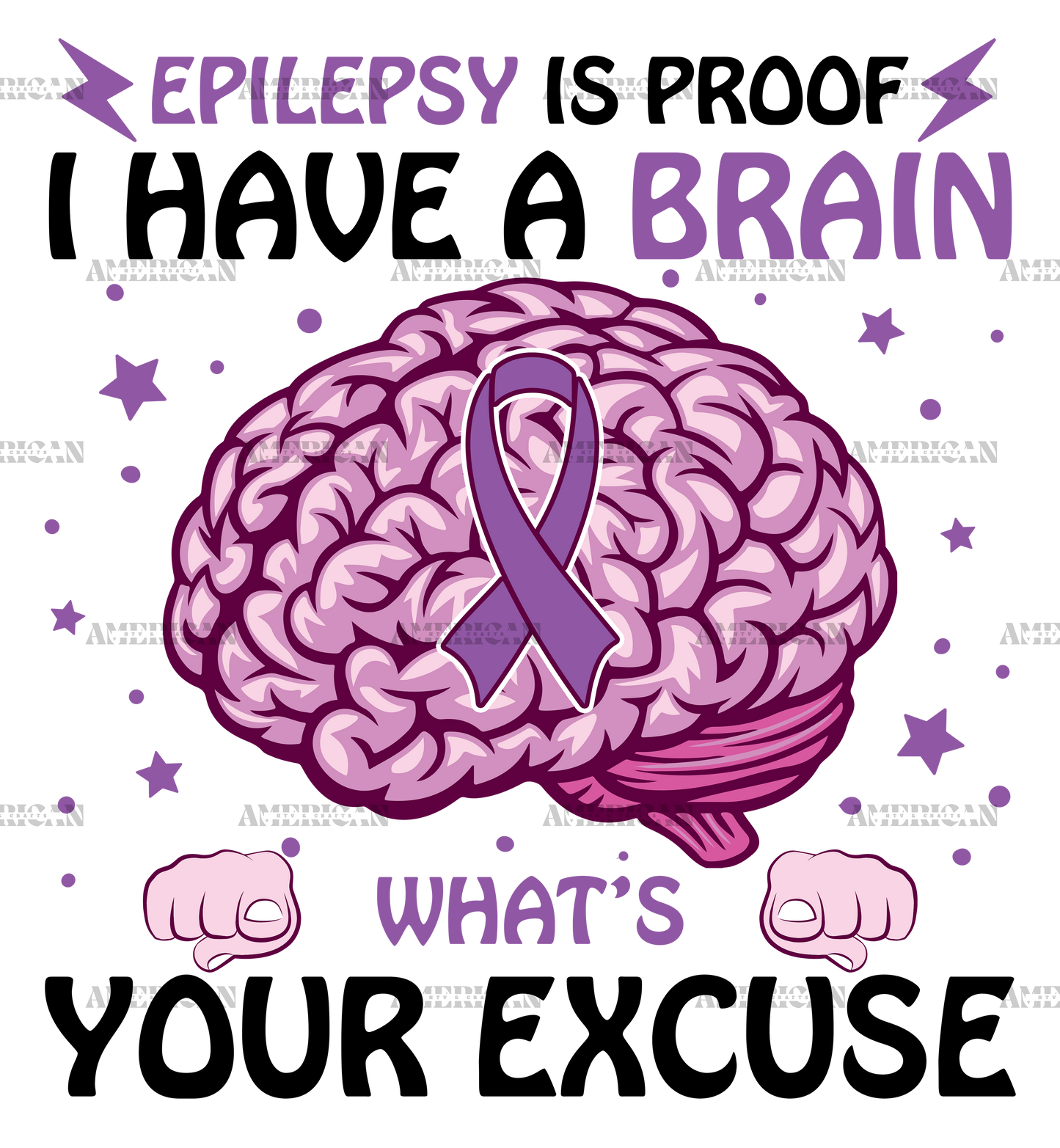 Epilepsy Is Proof I Have A Brain DTF Transfer