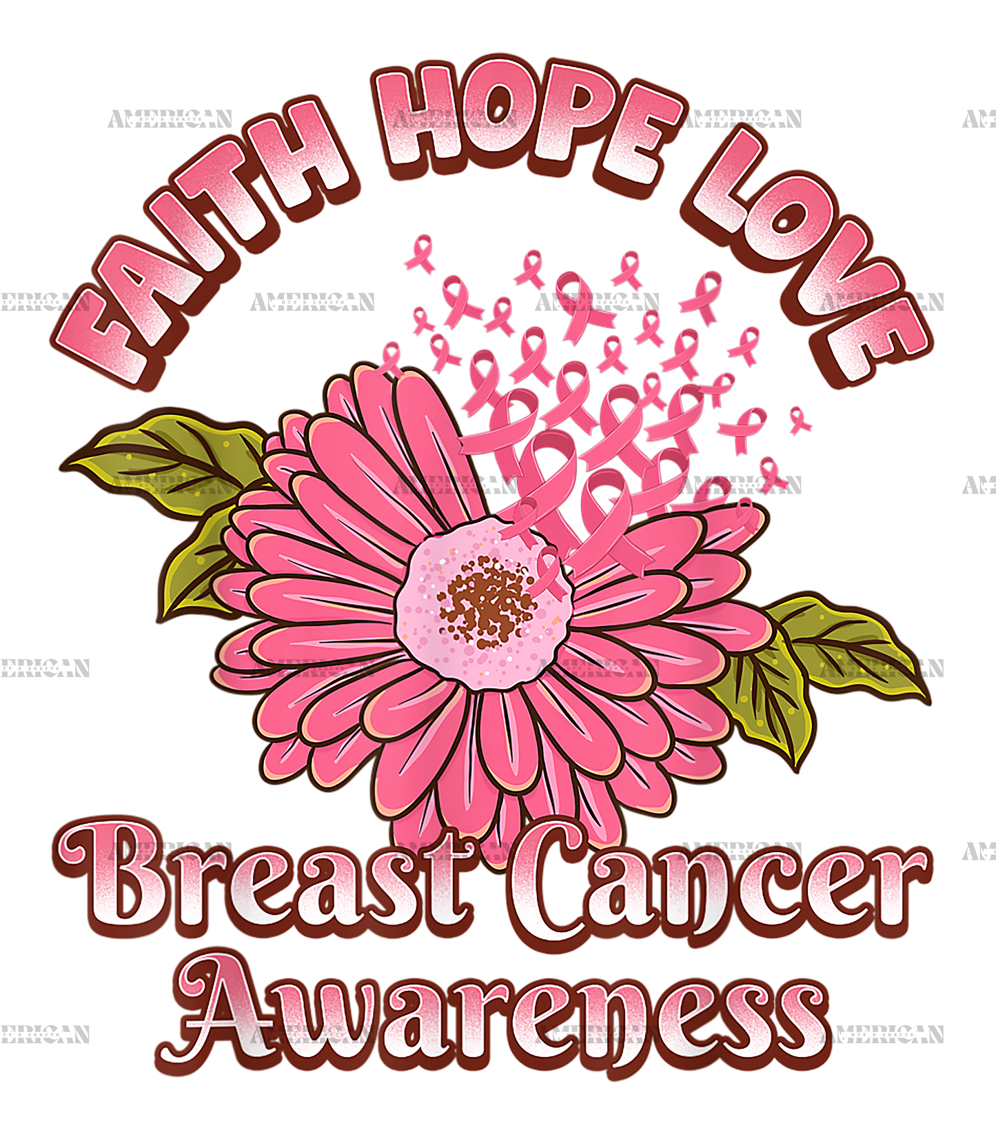 Faith Hope Love Breast Cancer Awareness Flower Pink Ribbon DTF Transfer