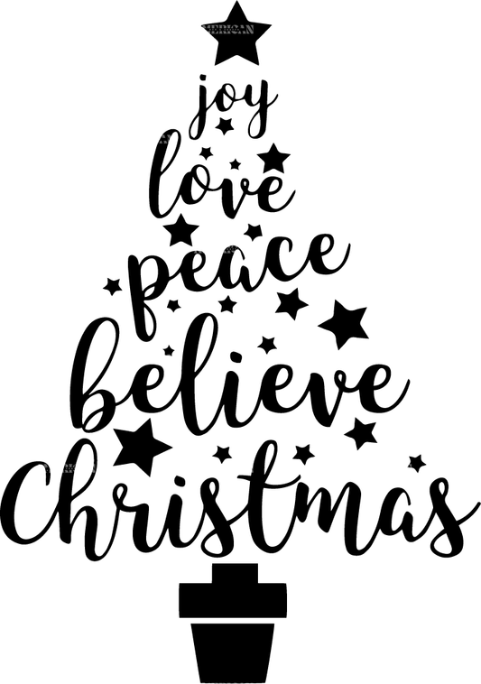 Joy Love Peace Believe Christmas Tree DTF Transfer