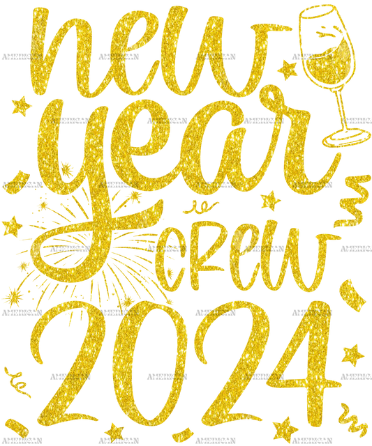 New Year Crew 2024 Gold Glitter DTF Transfer