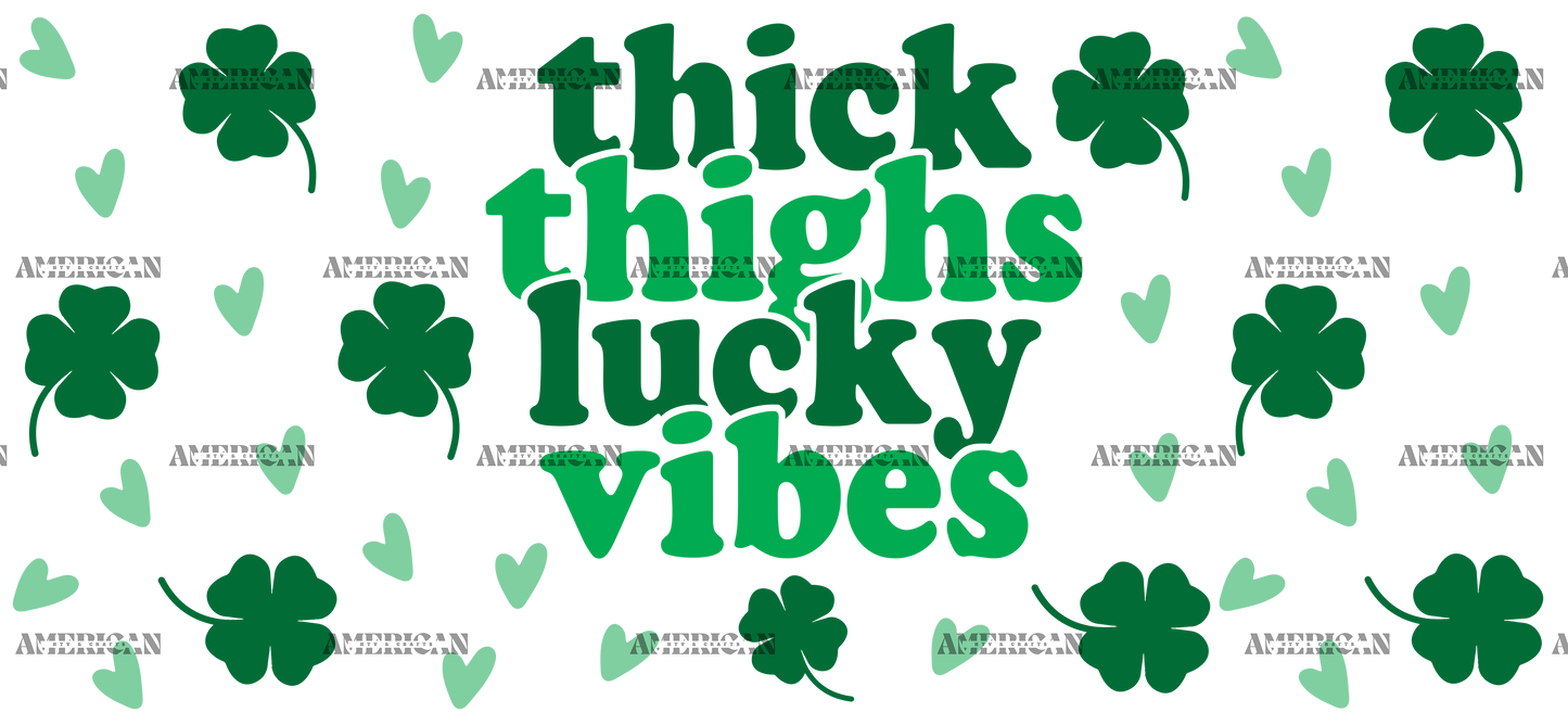 Thick Thighs Lucky Vibes UV DTF Transfer