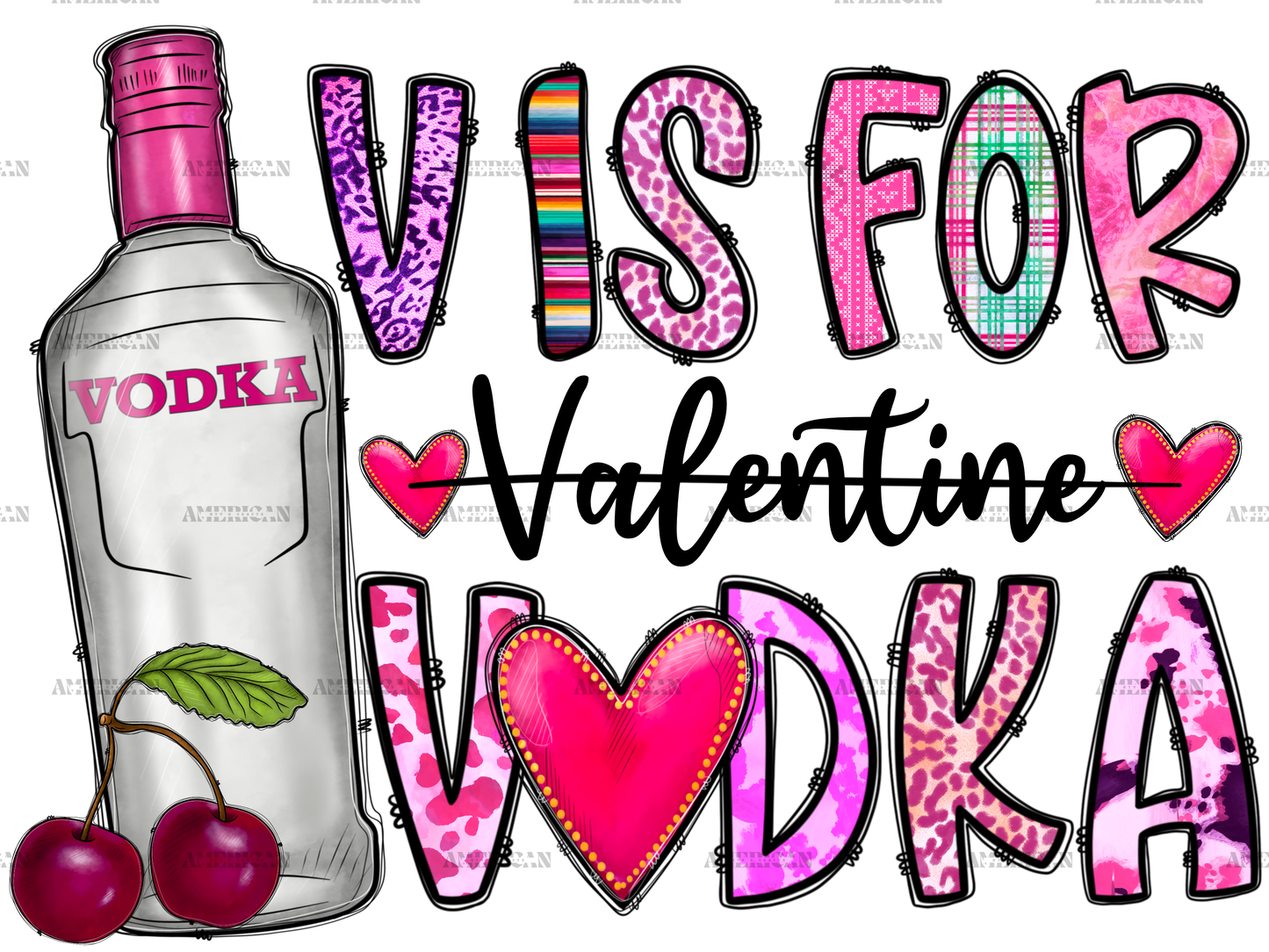 V Is For Vodka-1 DTF Transfer