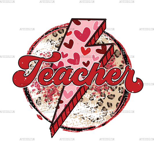Valentine Teacher Bolt DTF Transfer