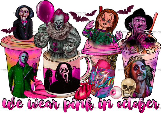 We Wear Pink In October Horror Coffee UV DTF Transfer