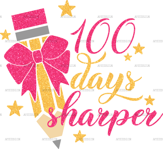 100 Days Sharper Pencil DTF Transfer