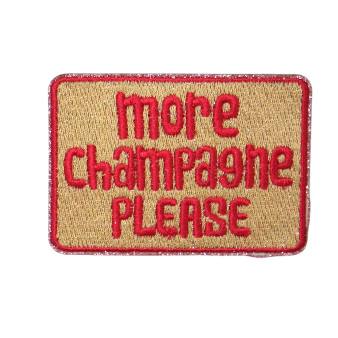 Please Patch More Champagne Please Patch (Small/Embroidery) – American HTV Supply ...