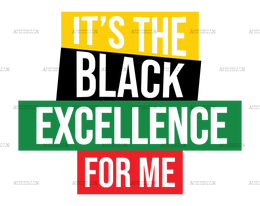Its_the_black_excellence_for_me.png