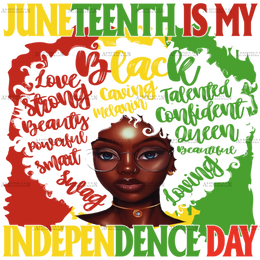 Juneteenth_Is_My_Independence_Day_-2.png
