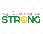 my_history_is_strong.png