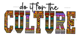 do_it_for_the_culture_african_design.png