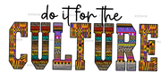 do_it_for_the_culture_african_design.png