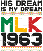 His_Dream_Is_My_Dream_MLK_1963_Black.png