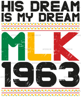 His_Dream_Is_My_Dream_MLK_1963_Black.png