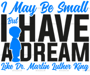 I_May_Be_Small_But_I_Have_A_Dream_Like_Dr._MLK_-_Boy_Black.png