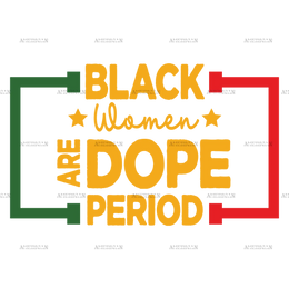 Black_Women_Are_Dope_Period.png