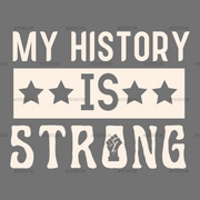 My_History_Is_Strong-2.png